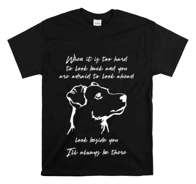 Shirt Funny Yellow Labradors Dog's Loyalty Unconditional Love Quote -Shirt Unisex Heavy Cotton Tee