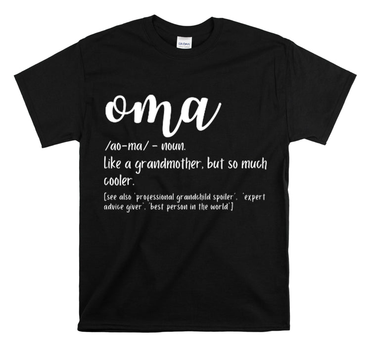 Shirt Funny Oma Definition Love Granny Nana Humor Retirement Grandmoms Gag Grandmother T-Shirt Unisex Heavy Cotton Tee