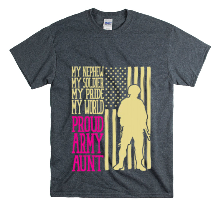 Shirt Funny My Nephew My Soldier My Pride My World Honor and Respect Patriotic Military T-Shirt Unisex Heavy Cotton Tee