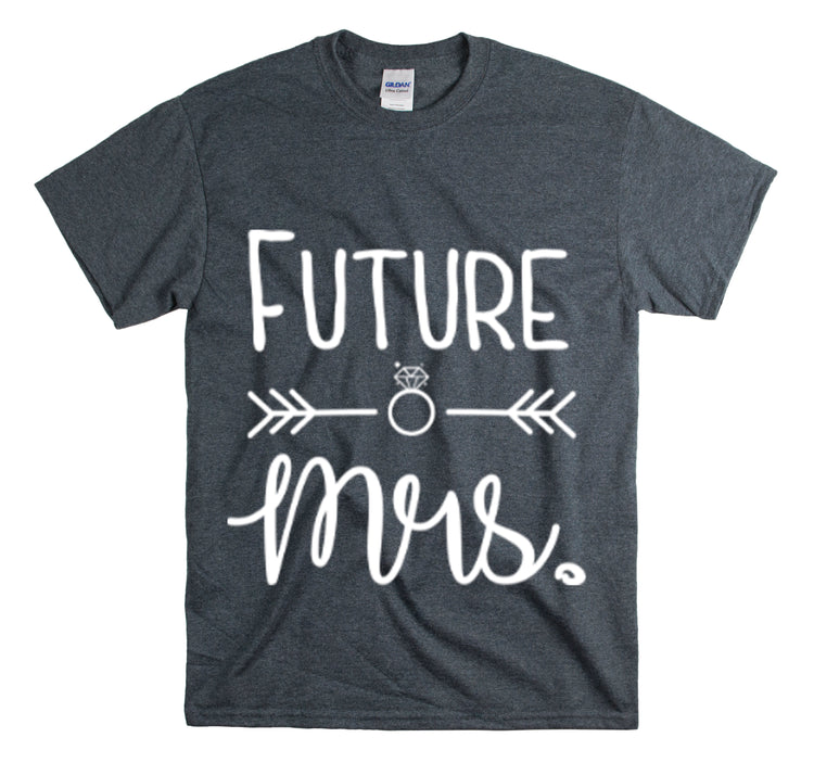 Shirt Funny Future MRS Cheers Bitches Bridal Shower Wedding Bride T-Shirt Unisex Heavy Cotton Tee