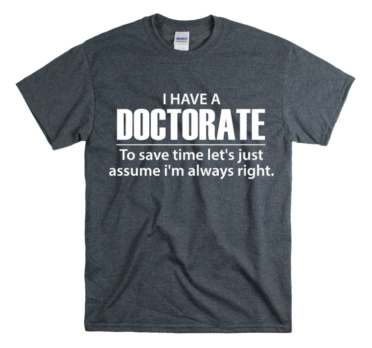 Shirt Funny Medical Student Graduate Saying Graduation Doctoral Grad Career School T-Shirt Unisex Heavy Cotton Tee