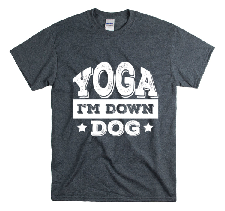 Shirt Funny Yoga I'm Down Dog Exercise Saying Workout Meditation Fitness Motivation T-Shirt Unisex Heavy Cotton Tee