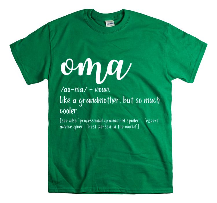 Shirt Funny Oma Definition Love Granny Nana Humor Retirement Grandmoms Gag Grandmother T-Shirt Unisex Heavy Cotton Tee