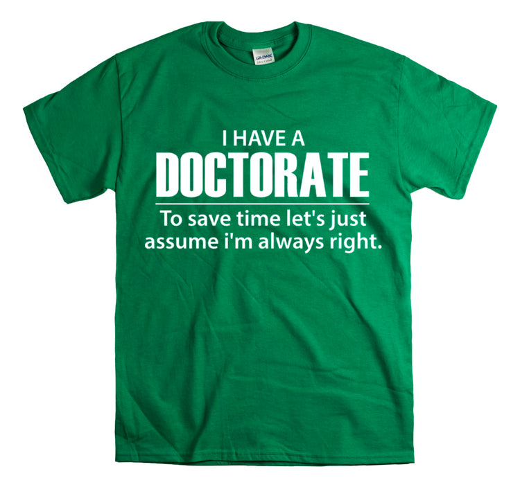 Shirt Funny Medical Student Graduate Saying Graduation Doctoral Grad Career School T-Shirt Unisex Heavy Cotton Tee