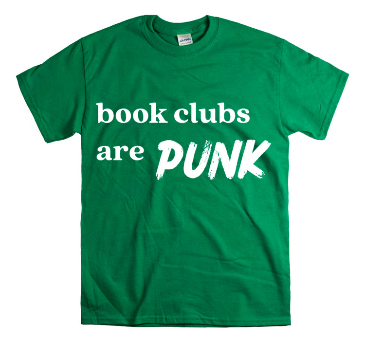 Shirt Funny Book Clubs Are Punk Literature Reading Enthusiast Nerd T-Shirt Unisex Heavy Cotton Tee