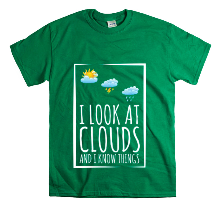 Shirt Funny Sayings Meteorologists Watching Clouds Climatology Cloud Laugh Meteorology T-Shirt Unisex Heavy Cotton Tee