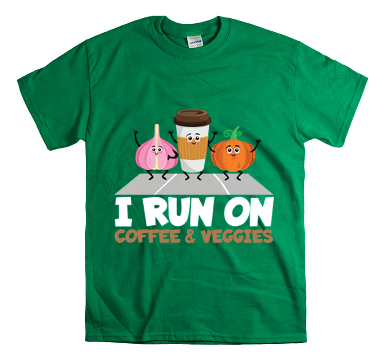 Shirt Funny Run On Coffee And Veggies Energy Caffeinated Organic Gourmet Vegetarian T-Shirt Unisex Heavy Cotton Tee