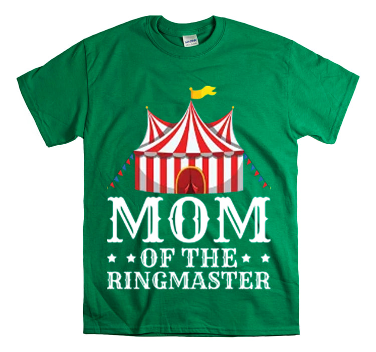 Shirt Funny Momma of Ringmaster Acrobats Positivity Circus Inspirational Motivational T-Shirt Unisex Heavy Cotton Tee