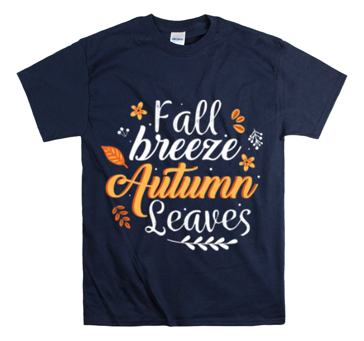 Shirt Funny Fall Breeze Autumn Leaves Cool Weather Harvest Time T-Shirt Unisex Heavy Cotton Tee