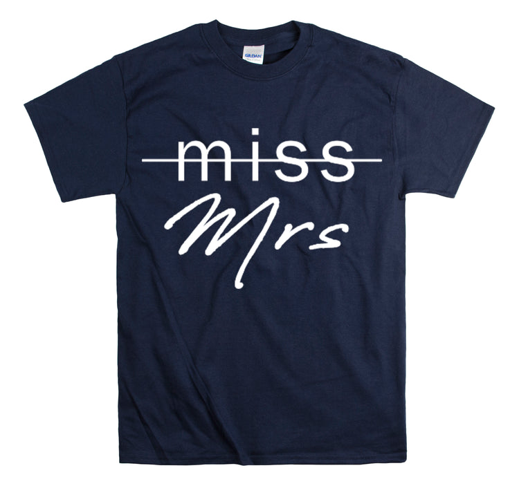 Shirt Funny From Miss To Mrs Bridal Wedding Gift Engagement Party T-Shirt Unisex Heavy Cotton Tee