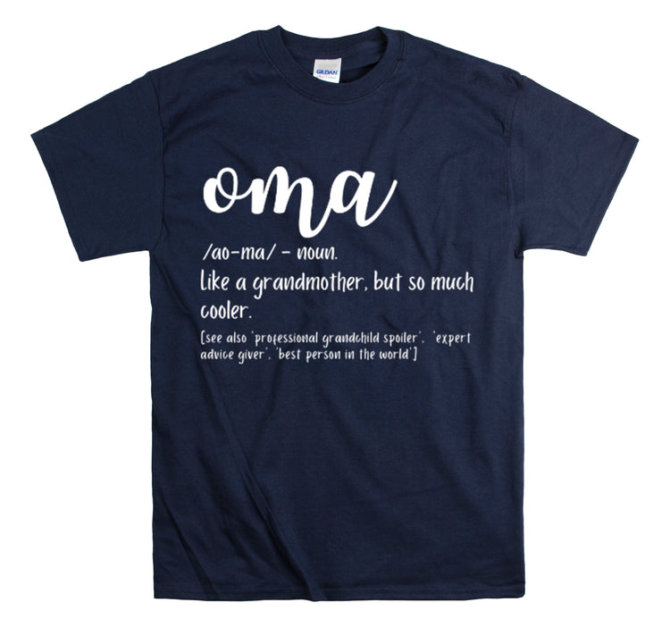 Shirt Funny Oma Definition Love Granny Nana Humor Retirement Grandmoms Gag Grandmother T-Shirt Unisex Heavy Cotton Tee