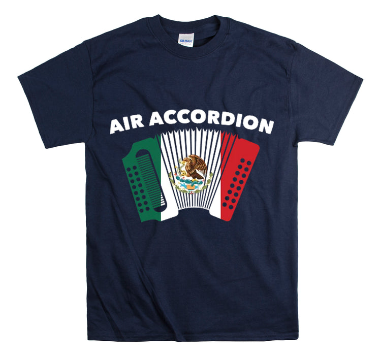 Shirt Funny Mexican Air Accordion Instrumentalist Creative Unique T-Shirt Unisex Heavy Cotton Tee