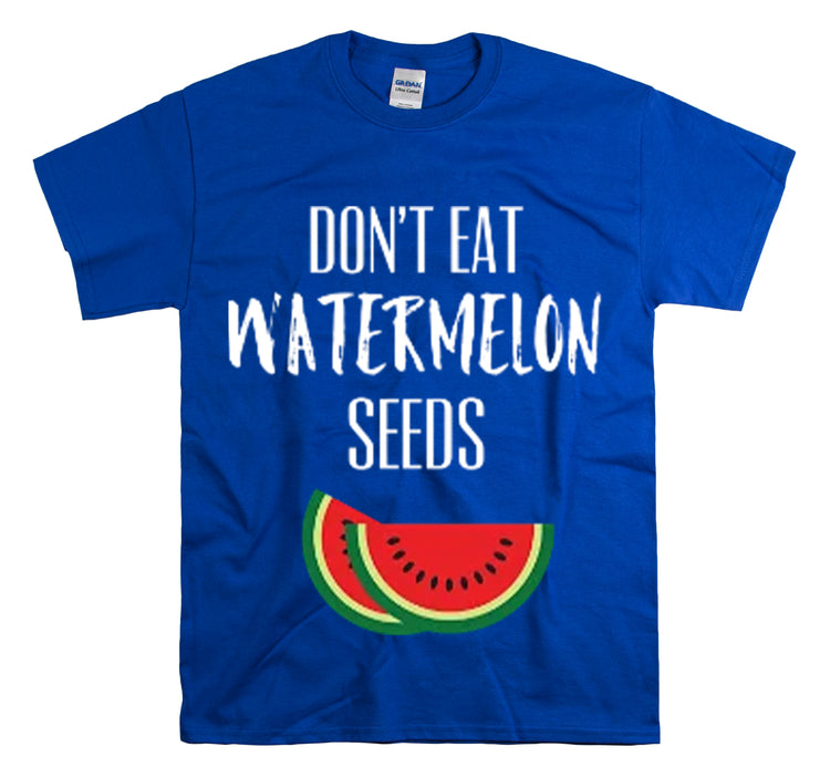 Shirt Funny Don't Eat Watermelon Seed Amusing Foodie Chuckle T-Shirt Unisex Heavy Cotton Tee