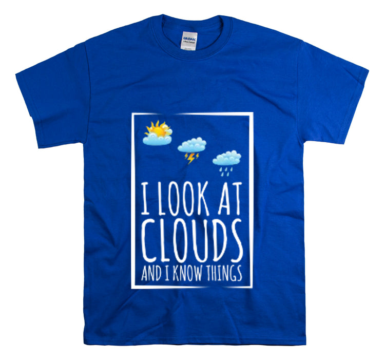 Shirt Funny Sayings Meteorologists Watching Clouds Climatology Cloud Laugh Meteorology T-Shirt Unisex Heavy Cotton Tee