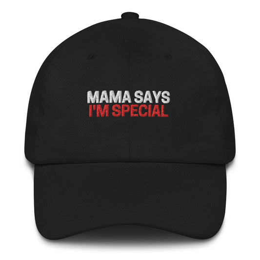 Snapback hat Mama says I'm special Unique cap Stylish headwear Special saying Trendy headgear Embroidered design Personalized accessory Fashionable statement Gift for son Novelty item Adjustable fit Distinctive embroidery Son-inspired