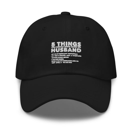 Dad hat Hilarious Five Thing Should Know Pun Husband Humorous Comical Spouse Man