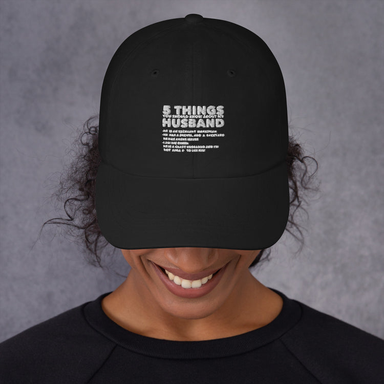 Dad hat Hilarious Five Thing Should Know Pun Husband Humorous Comical Spouse Man