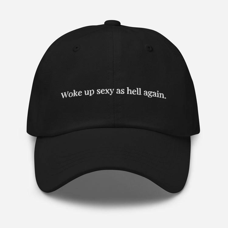 Dad hat Novelty Sexy As Hell Again Comical Sarcastic Sayings Fan Phrases Lover