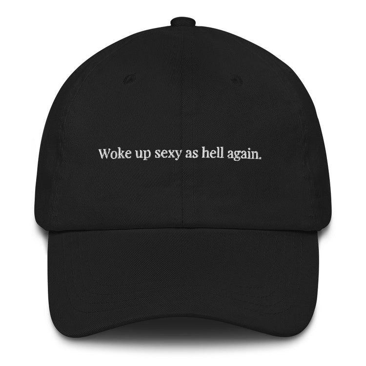 Dad hat Novelty Sexy As Hell Again Comical Sarcastic Sayings Fan Phrases Lover