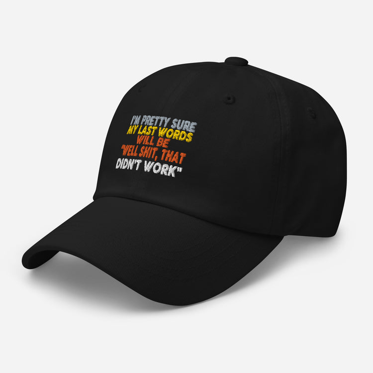 Dad hat I'm Pretty Sure Comical Sayings Slogan Retro Pun Expression Sarcasm Phrase