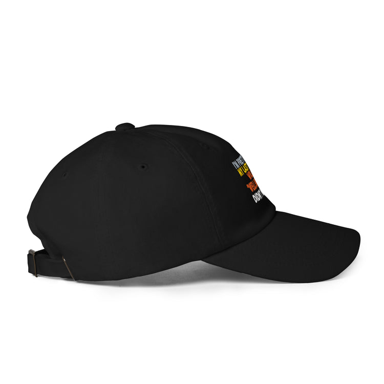 Dad hat I'm Pretty Sure Comical Sayings Slogan Retro Pun Expression Sarcasm Phrase