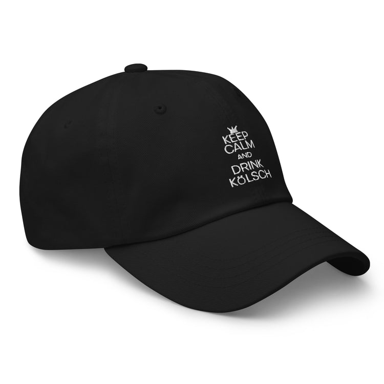 Dad hat  Keep Calm And Drink Kölsch Alcoholic Beverages Drinking Fermented Alcohols