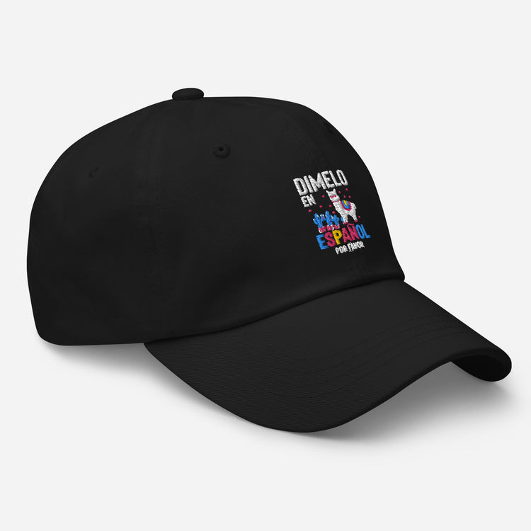 Dad hat Humorous En Espanol Por Favor Llama Hispanic Castilian Spain Nationalism Nationalistic