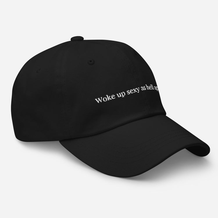 Dad hat Novelty Sexy As Hell Again Comical Sarcastic Sayings Fan Phrases Lover