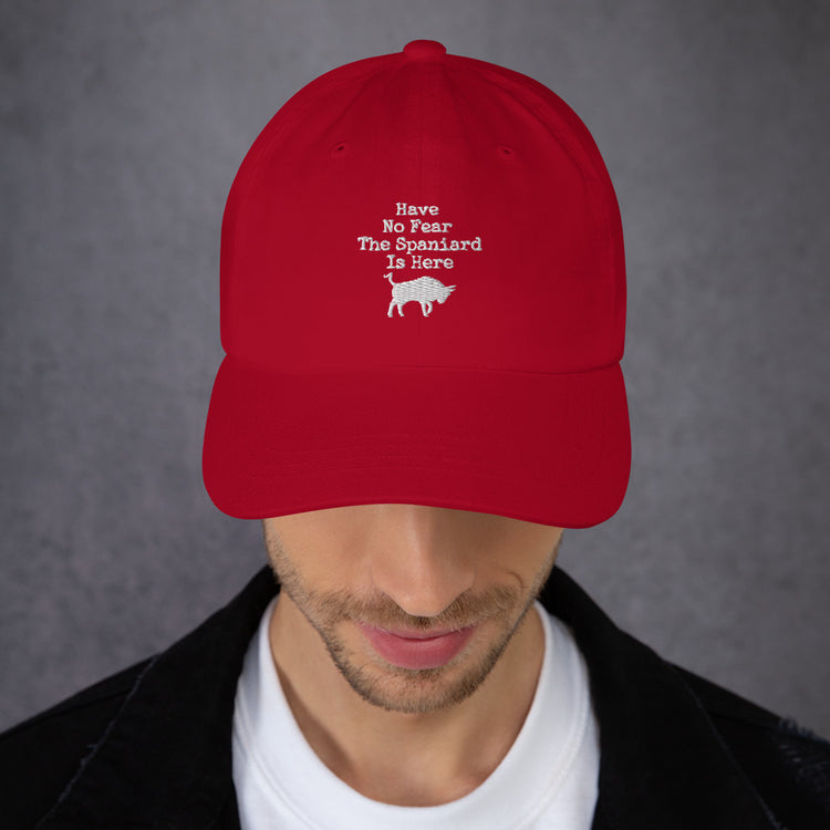 Dad hat Hilarious Have Spaniard Nationalism Flag-Waving Patriotic Hispanic Patriotism Devotee