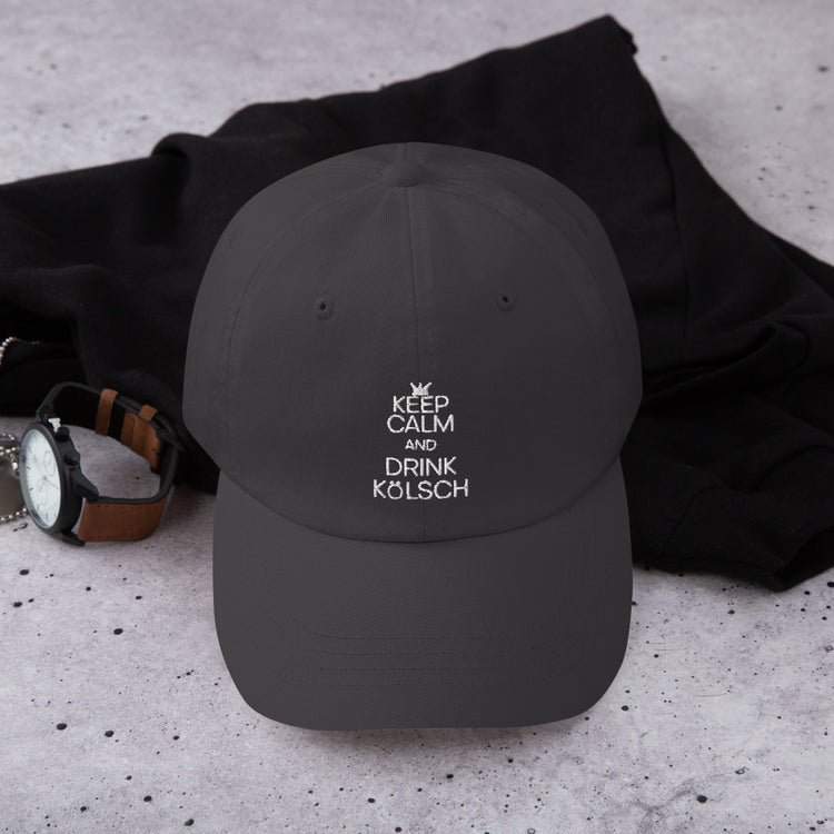 Dad hat  Keep Calm And Drink Kölsch Alcoholic Beverages Drinking Fermented Alcohols