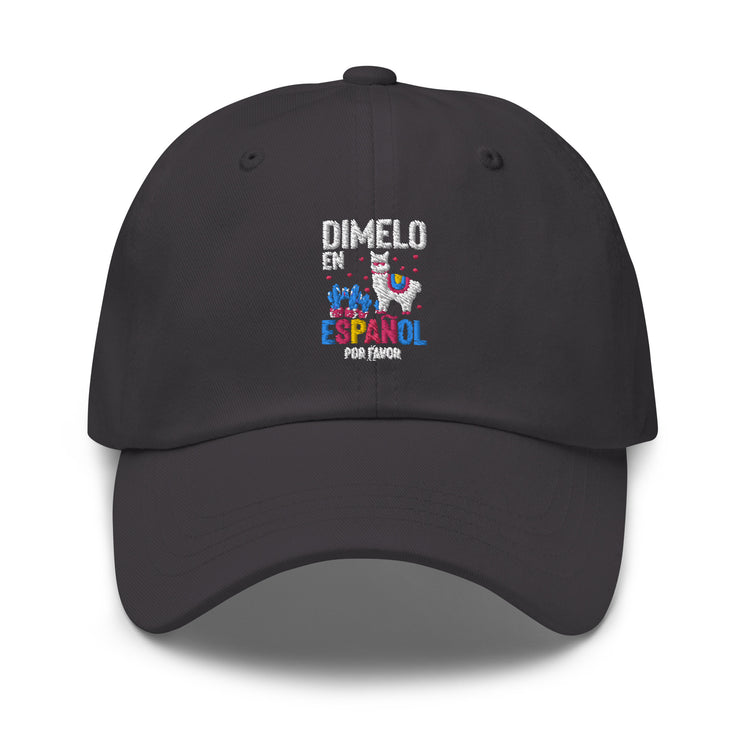 Dad hat Humorous En Espanol Por Favor Llama Hispanic Castilian Spain Nationalism Nationalistic