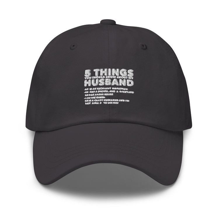 Dad hat Hilarious Five Thing Should Know Pun Husband Humorous Comical Spouse Man