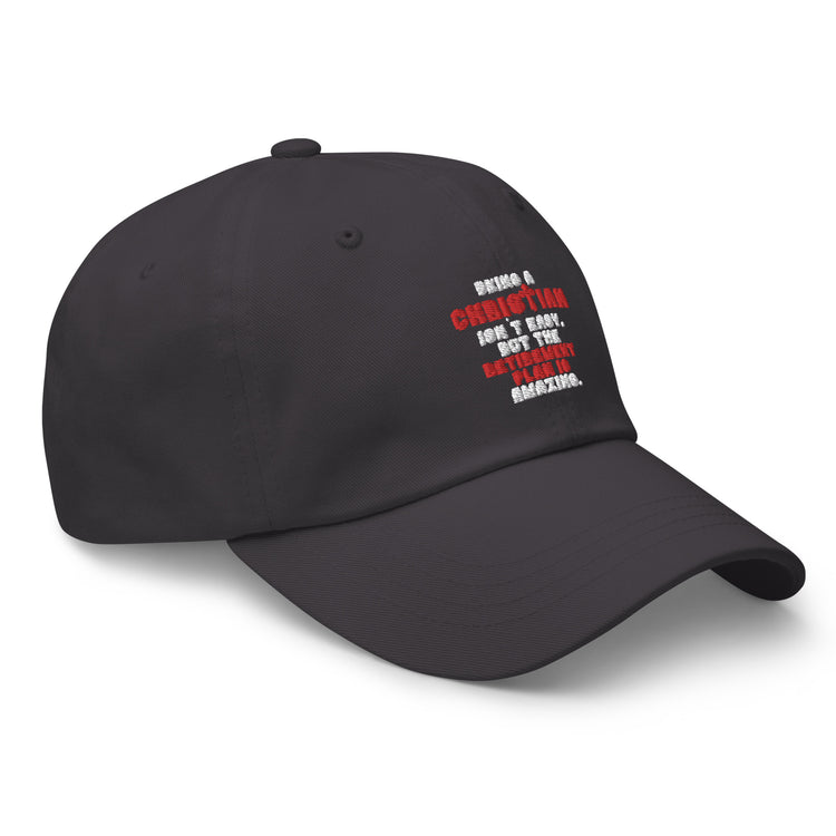 Dad hat Novelty Christianity Isn't Easy But Retirement Plan Amazing Stopping Working