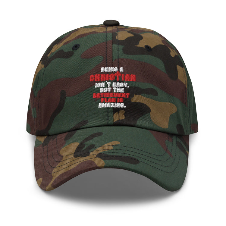 Dad hat Novelty Christianity Isn't Easy But Retirement Plan Amazing Stopping Working