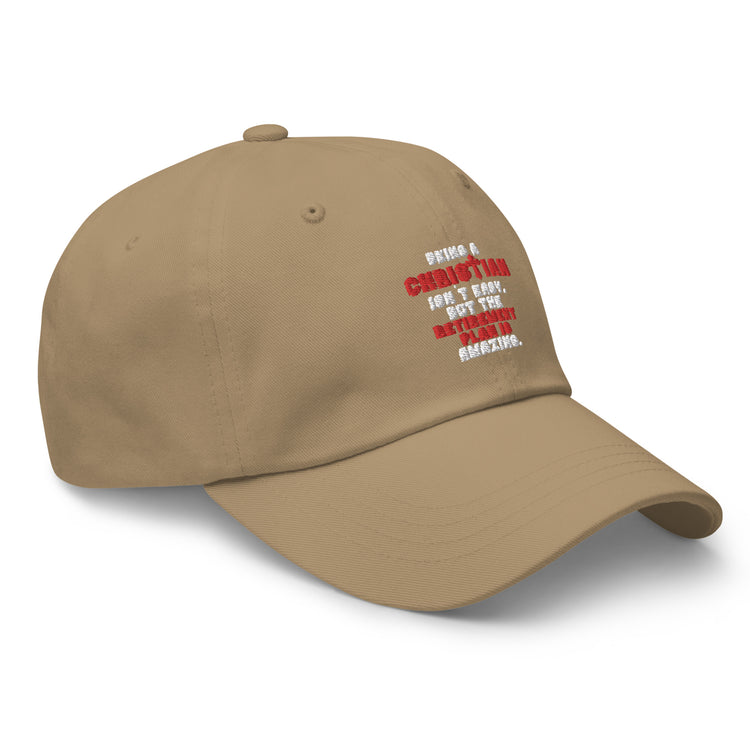 Dad hat Novelty Christianity Isn't Easy But Retirement Plan Amazing Stopping Working