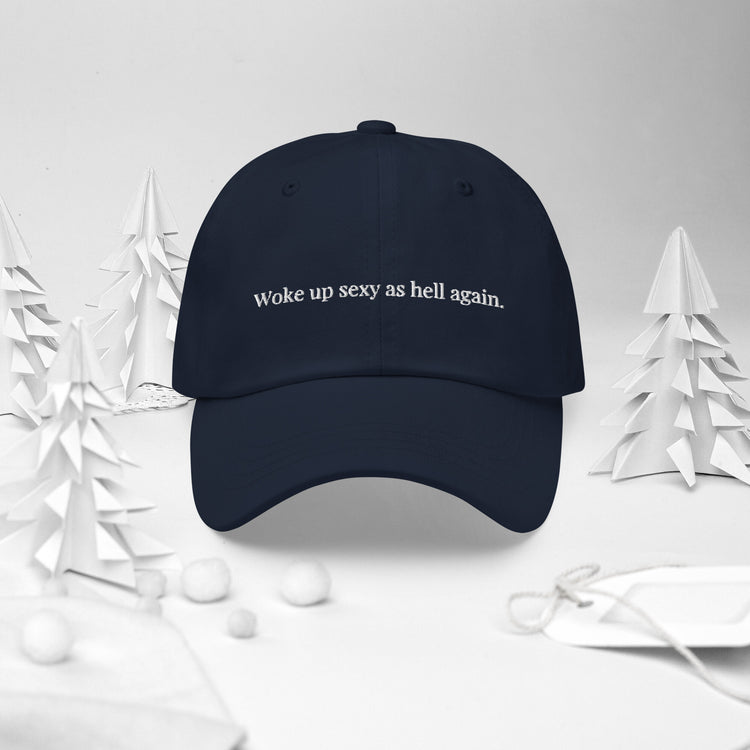 Dad hat Novelty Sexy As Hell Again Comical Sarcastic Sayings Fan Phrases Lover