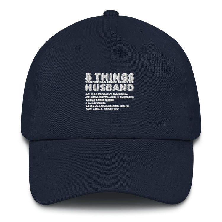 Dad hat Hilarious Five Thing Should Know Pun Husband Humorous Comical Spouse Man