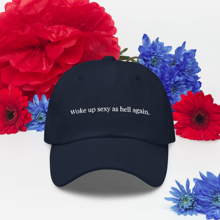 Dad hat Novelty Sexy As Hell Again Comical Sarcastic Sayings Fan Phrases Lover