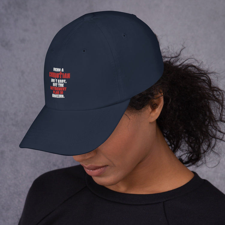 Dad hat Novelty Christianity Isn't Easy But Retirement Plan Amazing Stopping Working