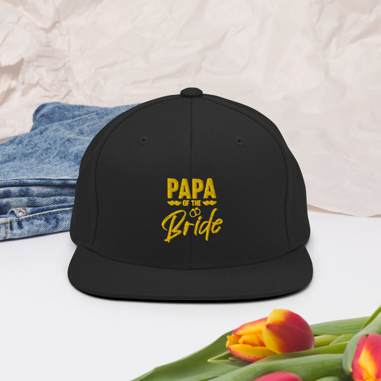 Snapback Hat Humorous Wedding Dad Papa Bridal Nuptial Party Sarcasm Pun Hilarious Bride's Dads FamilyGrandpa Fun