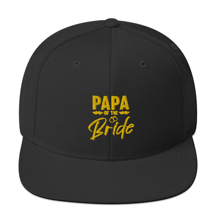 Snapback Hat Humorous Wedding Dad Papa Bridal Nuptial Party Sarcasm Pun Hilarious Bride's Dads FamilyGrandpa Fun