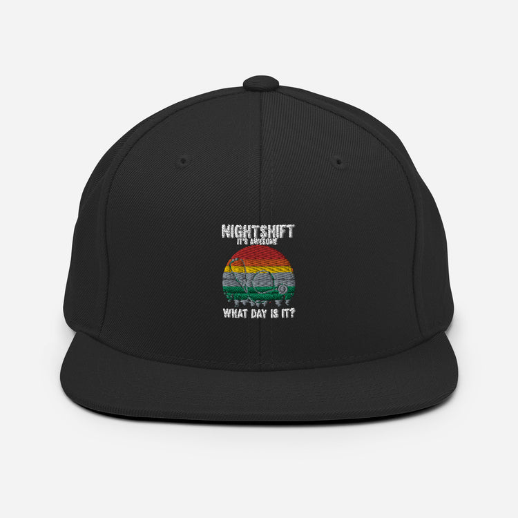 Snapback Hat Humorous I'ts Awesome Day Is It Medical Staff Physician Hospital Professional Licensed Attendant