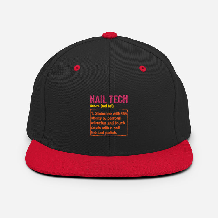 Snapback Hat Humorous Nail Tech Manicurist Beautician Cosmetician Cosmetology Hilarious Manicure Pedicure Expert