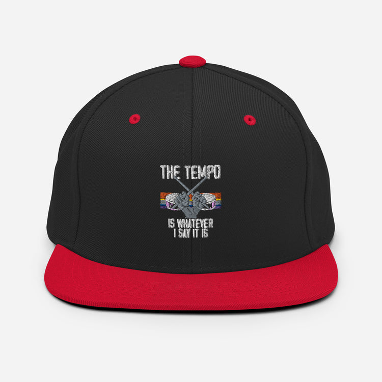 Snapback Hat The Tempo Percussionist Drum Bassist Band Music Enthusiast Novelty Band Loud Company Group Music