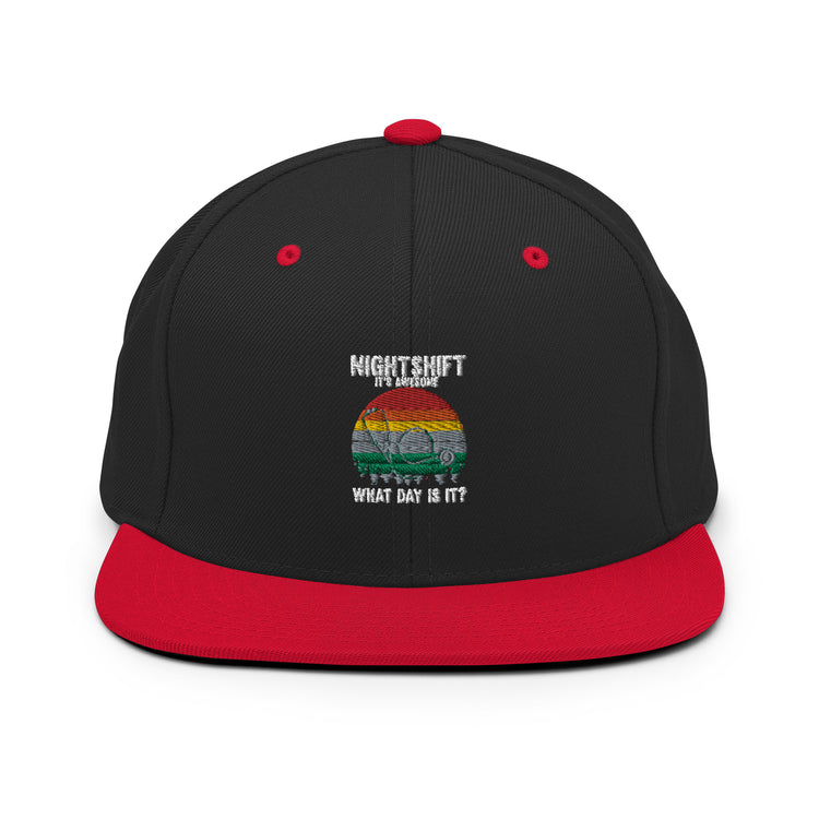 Snapback Hat Humorous I'ts Awesome Day Is It Medical Staff Physician Hospital Professional Licensed Attendant