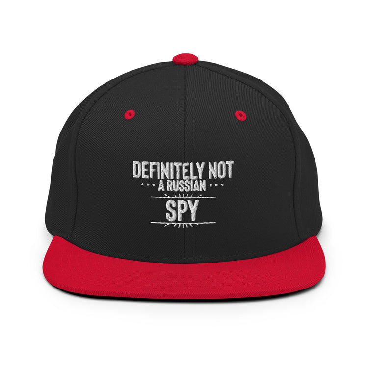 Snapback Hat Definitely Not A Russian Spy Agent Sidekick Lover Intelligence Surveillance