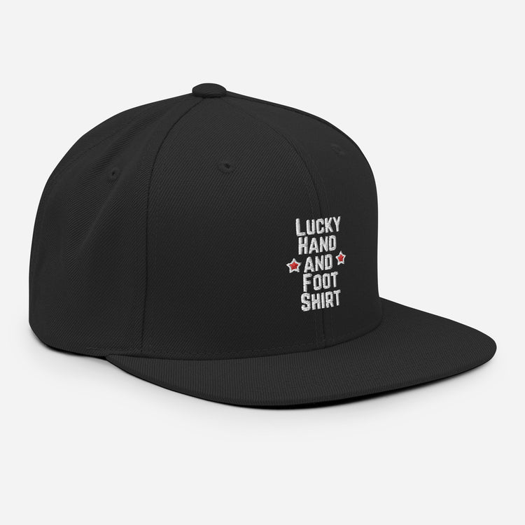 Snapback Hat Hilarious Luck Hand And Foot Outfit Poker Gambler Wager Risks Taker Betting Lover