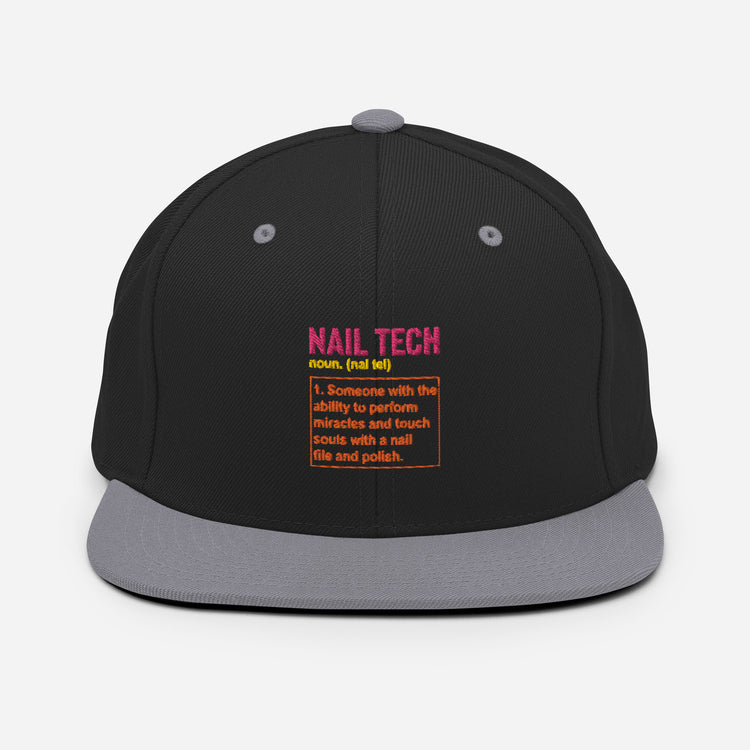 Snapback Hat Humorous Nail Tech Manicurist Beautician Cosmetician Cosmetology Hilarious Manicure Pedicure Expert