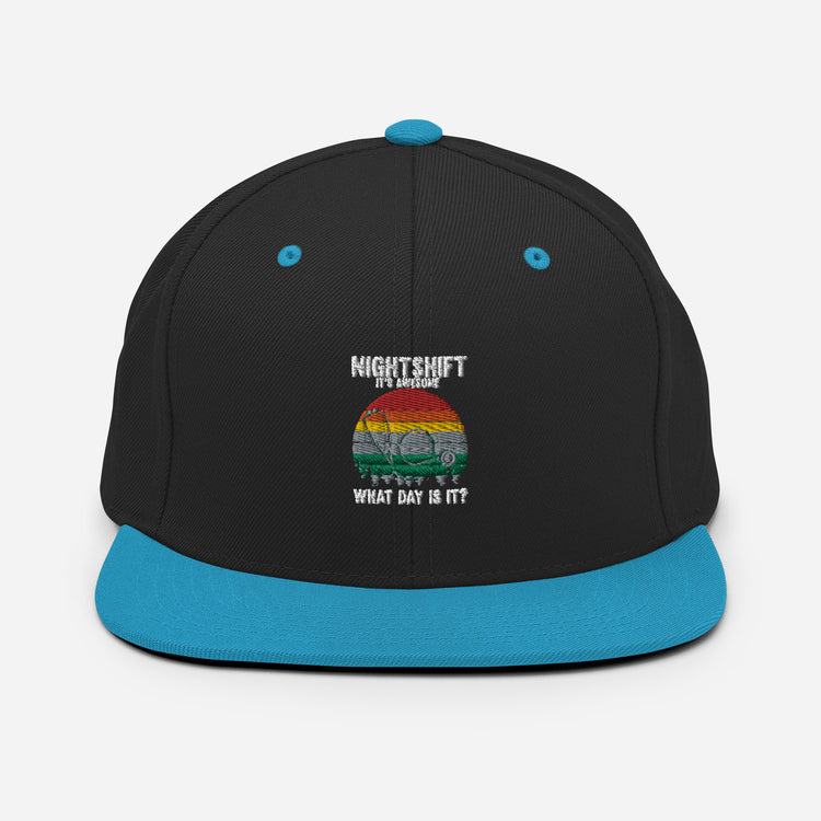 Snapback Hat Humorous I'ts Awesome Day Is It Medical Staff Physician Hospital Professional Licensed Attendant