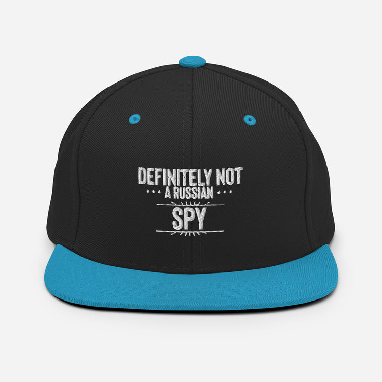 Snapback Hat Definitely Not A Russian Spy Agent Sidekick Lover Intelligence Surveillance